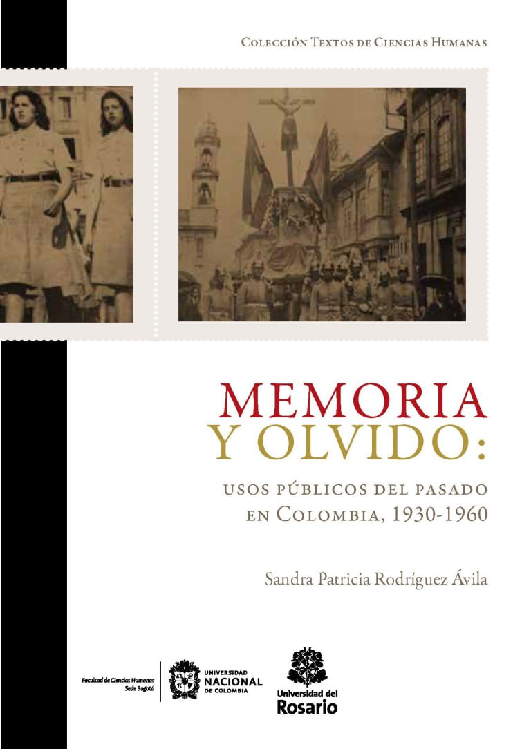 memoria-y-olvido-usos-publicos-del-pasado-en-colombia-1930-1960-9789587388558-uros