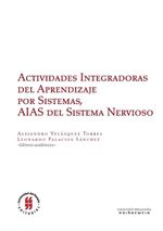 actividades-integradoras-del-aprendizaje-por-sistemas-aias-del-sistema-nervioso-9789587388640-uros