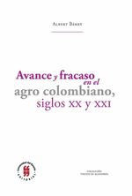 avance-y-fracaso-en-el-agro-colombiano-siglos-xx-y-xxi-9789587388343-uros