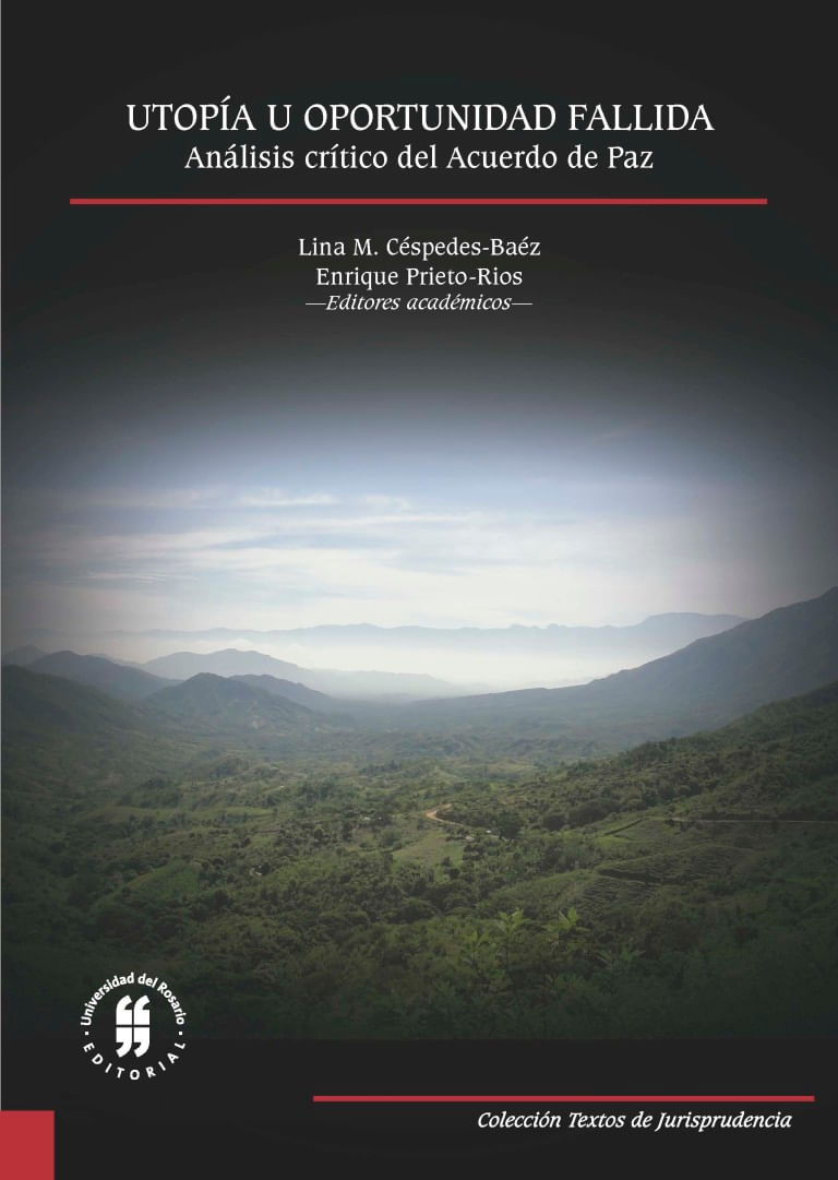 utopia-u-oportunidad-fallida-analisis-critico-del-acuerdo-de-paz-9789587389272-uros