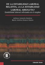 de-la-estabilidad-laboral-relativa-a-la-estabilidad-laboral-absoluta-9789587840070-uros