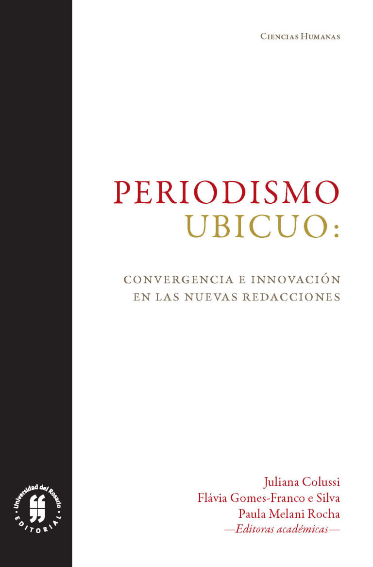 periodismo-ubicuo-convergencia-e-innovacion-en-las-nuevas-redacciones-9789587840728-uros