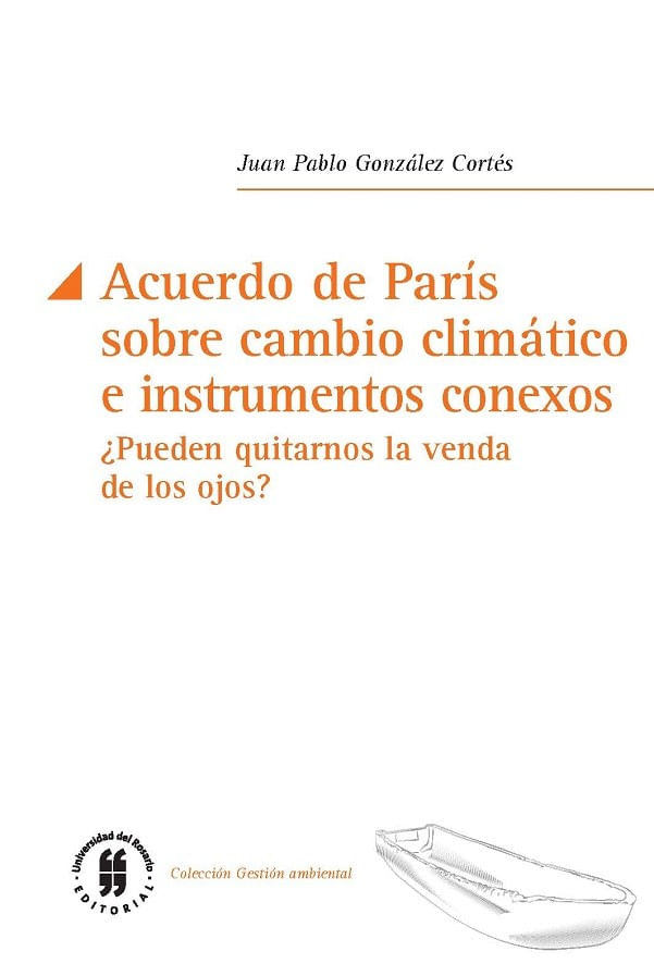 acuerdo-de-paris-sobre-cambio-climatico-e-instrumentos-conexos-9789587840889-uros
