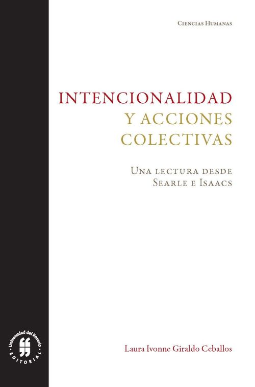 Intencionalidad y acciones colectivas Una lectura desde Searle e Isaacs