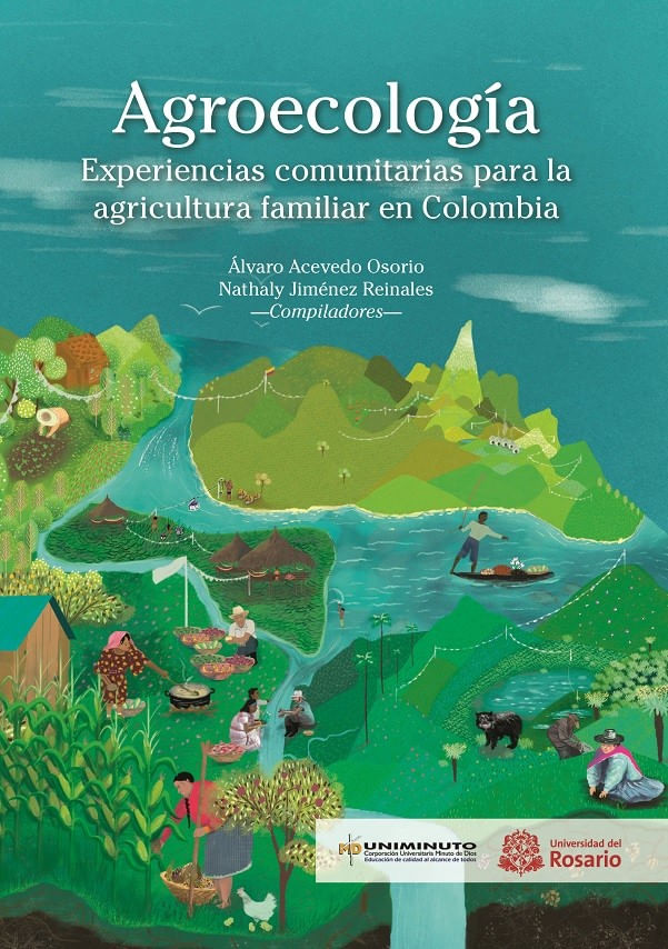 agroecologia-experiencias-comunitarias-para-la-agricultura-familiar-en-colombia-9789587842319-uros