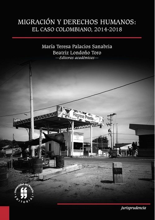 Migración y derechos humanos el caso colombiano 20142018