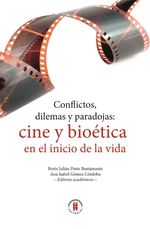 conflictos-dilemas-y-paradojas-cine-y-bioetica-en-el-inicio-de-la-vida-9789587842647-uros