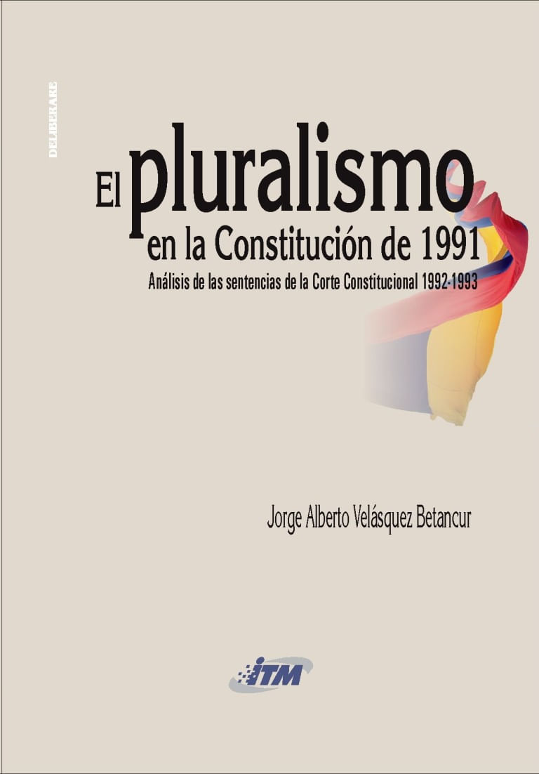 el-pluralismo-en-la-constitucion-de-1991-9789588351391-itme