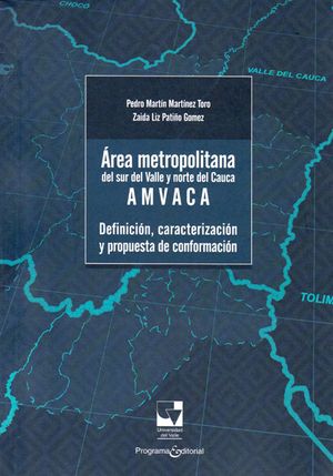 Área metropolitana del sur del Valle  y norte  del Cauca AMVACA