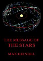 bw-the-message-of-the-stars-jazzybee-verlag-9783849641924