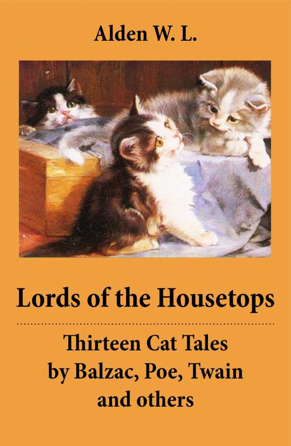 bw-lords-of-the-housetops-thirteen-cat-tales-by-balzac-poe-twain-and-others-eartnow-9788074849282