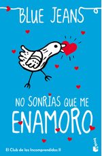 317755_portada_no-sonrias-que-me-enamoro_blue-jeans_201511240948