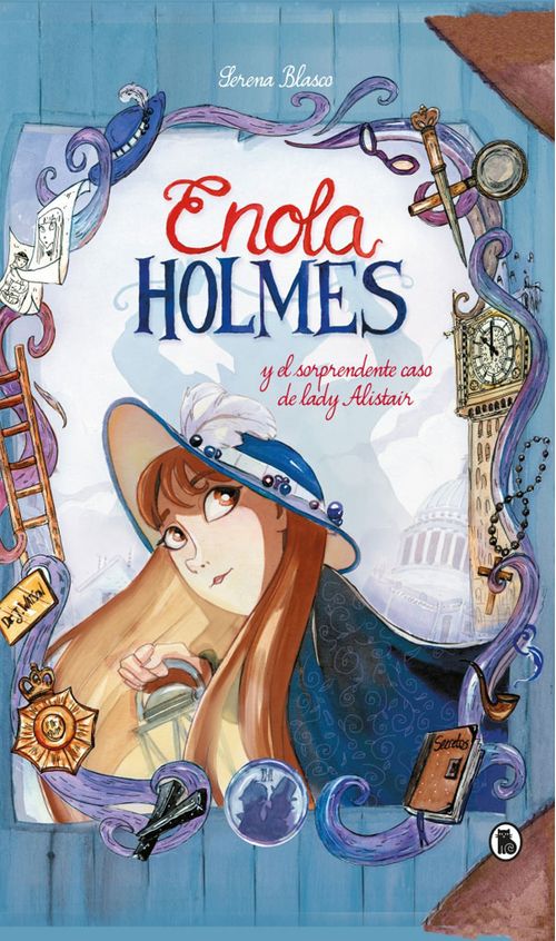 Enola Holmes y el sorprendente caso de Lady Alistair Enola Holmes La novela gráfica 2