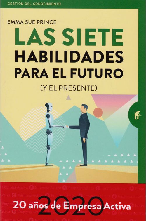 Las Siete Habilidades Para el Futuro