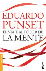 el-viaje-al-poder-de-la-mente_eduardo-punset_201606202032