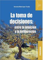 la-toma-de-decisiones-entre-la-intuicion-y-la-deliberacion-9789587206203-ueaf