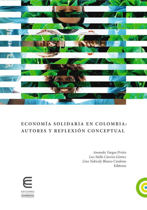 Economía Solidaria en Colombia Autores y Reflexión Conceptual