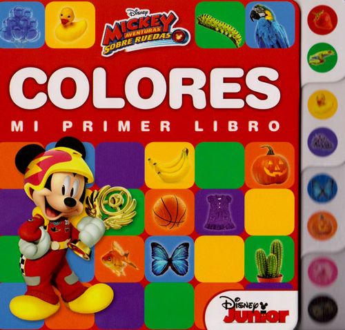 Mi Primer Libro Colores Mickey Aventuras sobre Ruedas