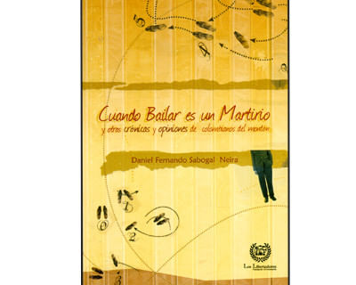 cuando-bailar-es-un-martirio-y-otras-cronicas-y-opiniones-de-colombianos-del-monton-9789589146057-ulib
