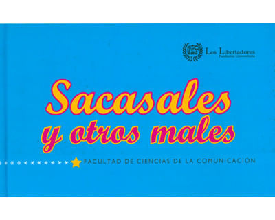 Sacasales y otros males