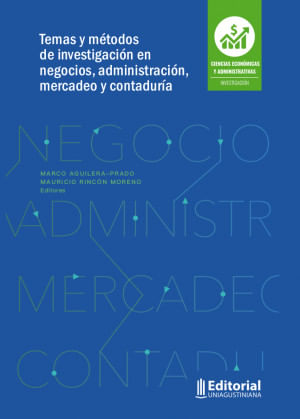 temas-y-metodos-de-investigacion-en-negocios-administracion-mercadeo-y-contaduria-9789585498426-unig