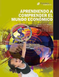 Aprendiendo a comprender el mundo económico