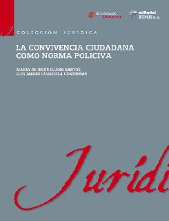 La convivencia ciudadana como norma policiva