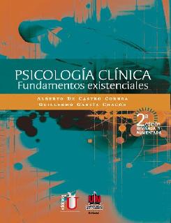 Psicología clínica Fundamentos existenciales 2a Edición