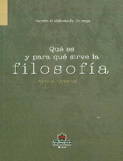 Qué es y para qué sirve la filosofía otros textos