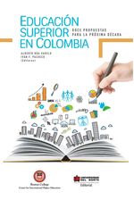 educacion-superior-en-colombia-9789587414387-uden