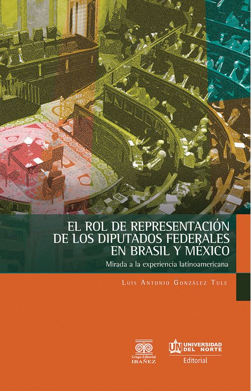 El rol de represetación de los diputados federales en Brasil y México
