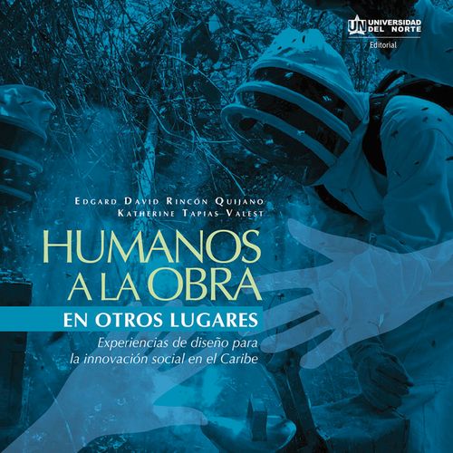 Humanos a la obra en otros lugares