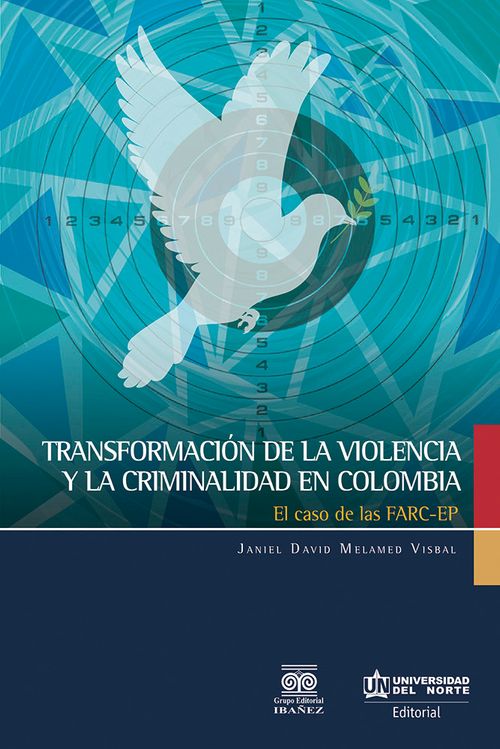 Transformación de la violencia y la criminalidad en Colombia