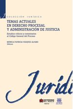 temas-actuales-en-derecho-procesal-y-administracion-de-justicia-9789587414516-uden