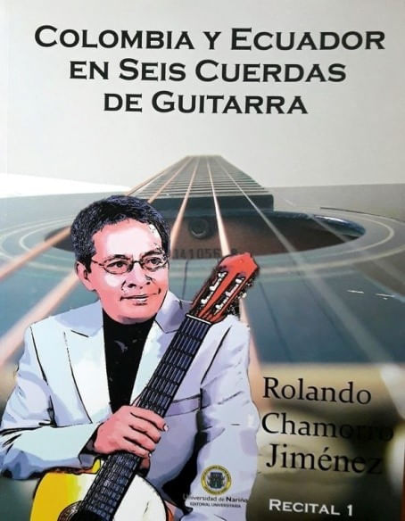 Colombia y Ecuador en seis cuerdas de guitarra Recital 1