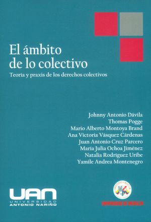 El ámbito de lo colectivo: Teoría y praxis de los derechos colectivos