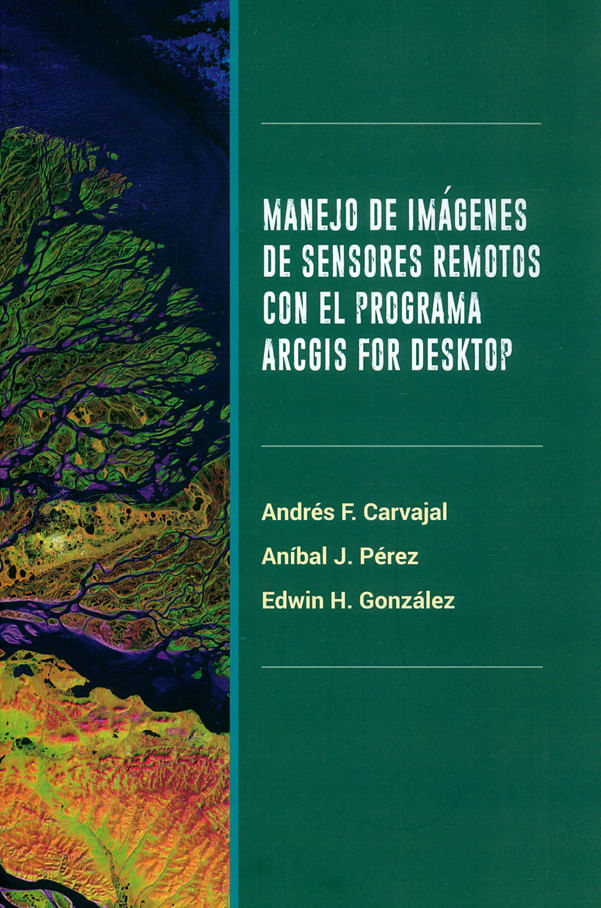 manejo-de-imagenes-de-sensores-remotos-con-el-programa-arcgis-for-desktop-9789588687728-uana