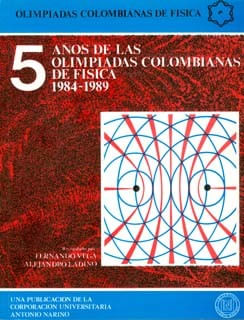 5-anos-de-olimpiadas-colombianas-de-fisica-1984-1989-9999999999187-uana