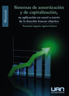 sistemas-de-amortizacion-y-de-capitalizacion-su-aplicacion-en-excel-a-traves-de-la-funcion-buscar-objetivo-contiene-cd-9789589423967-uana