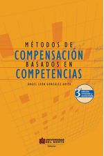 metodos-de-compensacion-basados-en-competencias-3ra-edicion-revisada-y-aumentada-9789587418088-uden