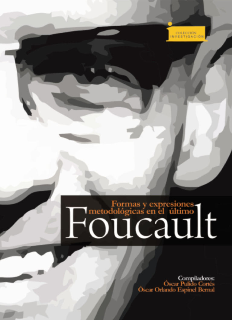 formas-y-expresiones-metodologicas-en-el-ultimo-foucault-9789586602587-uptc