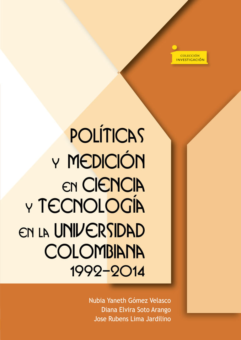 politicas-y-medicion-en-ciencia-y-tecnologia-en-la-universidad-colombiana-1992-2014-9789586602990-uptc
