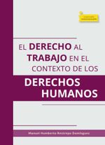 el-derecho-al-trabajo-en-el-contexto-de-los-derechos-humanos-9789586602525-uptc