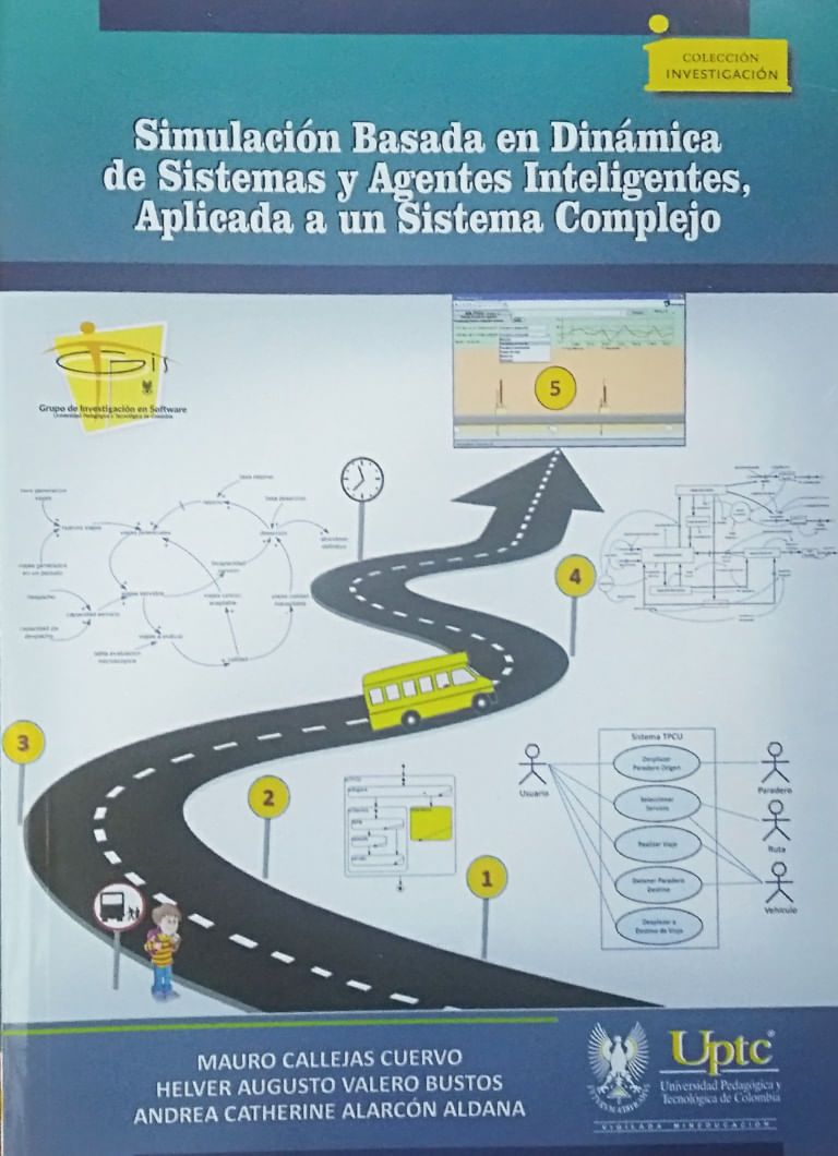 simulacion-basada-en-dinamica-de-sistemas-y-agentes-inteligentes-aplicada-a-un-sistema-complejo-9789586602679-uptc