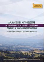 aplicacion-de-metodologias-de-levantamiento-de-suelos-y-coberturas-con-fines-de-ordenamiento-territorial-9789586602693-uptc