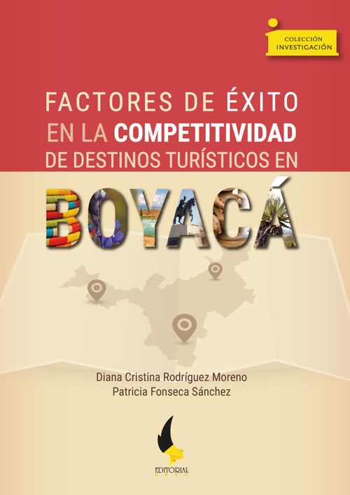 Factores de éxito en la competitividad de destinos turísticos en Boyacá