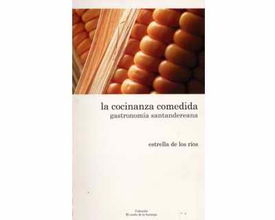 La cocinanza comedida gastronomía santandereana
