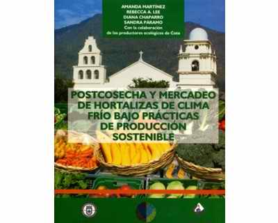 Postcosecha y mercadeo de hortalizas de clima frío bajo prácticas de producción sostenible