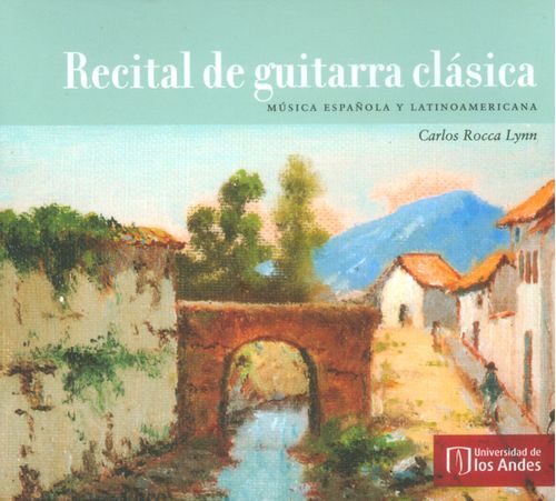 Recital de guitarra clásica CD Música española y latinoamericana