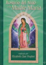rosario-del-nino-a-la-madre-maria-9781932890792-edga